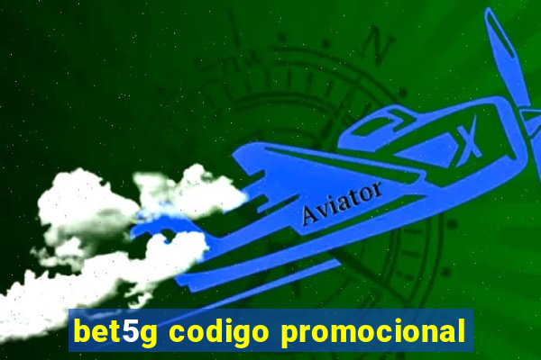 bet5g codigo promocional